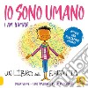 Io sono umano. I am human. Un libro sull'empatia libro di Verde Susan