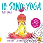 Io sono yoga. I am yoga