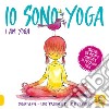 Io sono yoga. I am yoga libro di Verde Susan