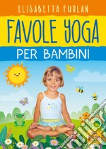 Favole yoga per bambini libro