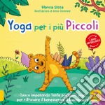 Mindfulness per i più piccini-Yoga per i più piccini. I racconti dello yoga