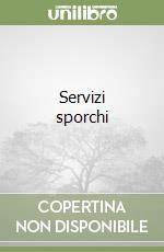 Servizi sporchi libro