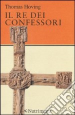 Il re dei confessori