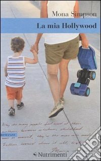 La mia Hollywood libro