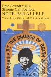 Note parallele. Vite di Brian Wilson e di Epic Soundtracks libro