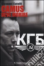 Camus deve morire