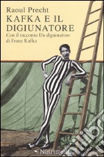 Kafka e il digiunatore libro