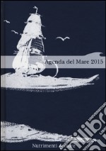Agenda del mare 2015 libro usato