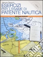 Esercizi per l`esame di patente nautica