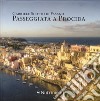 Passeggiata a Procida. Ediz. a colori libro