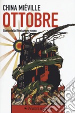 Ottobre. Storia della rivoluzione russa