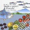 Storie e sapori di Procida. Con le ricette di Libera Iovine libro