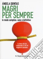 Magri per sempre. In modo semplice, sano e definitivo