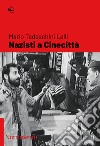 Nazisti a Cinecittà libro