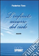 L'infinito azzurro del cielo libro