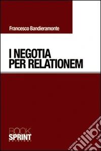 I negotia per relationem libro
