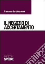 Il negozio di accertamento libro