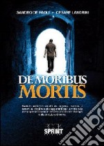 De moribus mortis libro