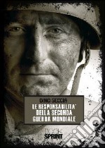 La resposabilità della seconda guerra mondiale libro