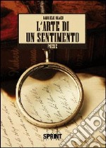 L'arte di un sentimento libro