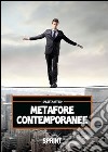 Metafore contemporanee libro di Saletta Attilio