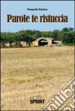 Parole te ristuccia libro