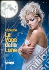 La voce della luna libro di Panza Donato