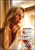 Una Donna speciale libro