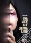 Una Voce che chiama aiuto libro