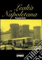 Lealtà napoletana libro