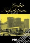 Lealtà napoletana libro