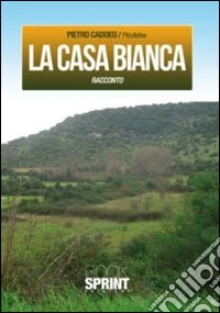 La Casa bianca libro