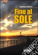 Fino al sole