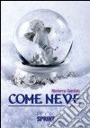 Come neve libro