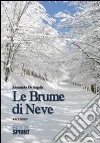 Le brume di neve libro