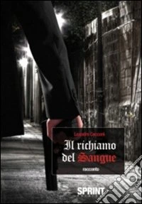 Il richiamo del sangue