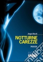 Notturne carezze libro