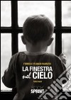 La finestra nel cielo libro