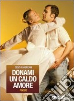 Donami un caldo amore libro