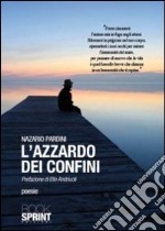 L'azzardo dei confini libro