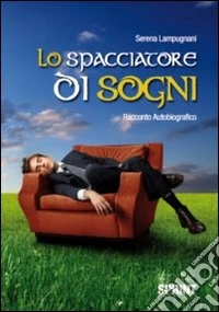 Lo spacciatore di sogni libro