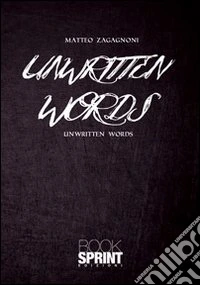 Unwritten Words libro