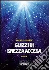 Guizzi di brezza accesa libro