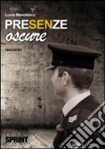 Presenze oscure libro