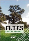 Flies e altri racconti libro