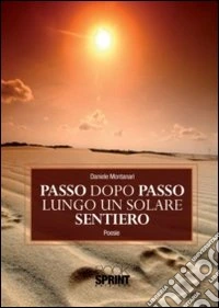 Passo dopo passo lungo un solare sentiero libro