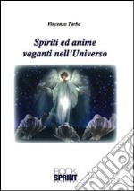 Spiriti ed anime vaganti nell'universo libro