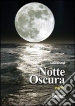 Notte oscura