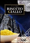 Risotto giallo libro