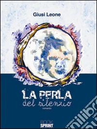La perla del silenzio